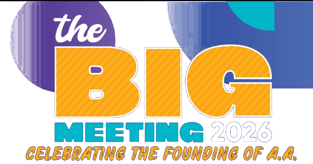 The BIG Meeting 2026 - Celebrating the Founding of AA